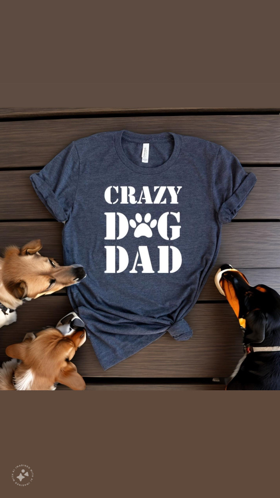 Crazy Dog Dad T-shirt